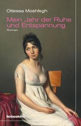 Icon image Mein Jahr der Ruhe und Entspannung: Roman