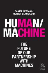 Icon image Human/Machine: The Future of our Partnership with Machines