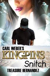 Icon image Carl Weber's Kingpins: Snitch