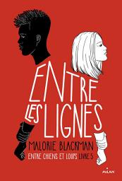 Icon image Entre chiens et loups, Tome 05: Entre les lignes