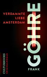 Icon image Verdammte Liebe Amsterdam