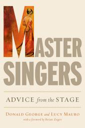 Icon image Master Singers: Advice from the Stage