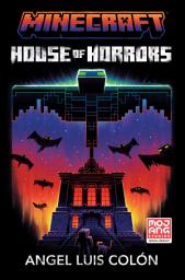 Icon image Minecraft: House of Horrors: An Official Minecraft Novel