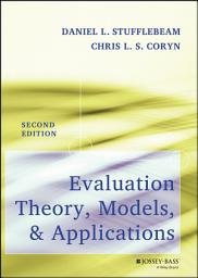 Icon image Evaluation Theory, Models, and Applications: Edition 2