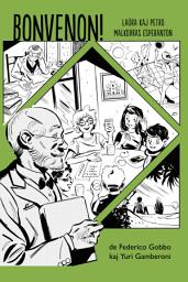 Icon image Bonvenon! - Komikso en Esperanto: Laura kaj Petro malkovras Esperanton