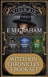 Icon image Witch Kin Chronicles Box Set Books 1, 2, 3
