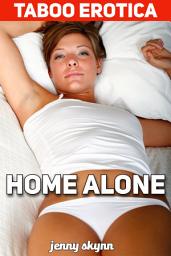 Icon image Taboo Erotica: Home Alone