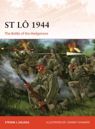 Icon image St Lô 1944: The Battle of the Hedgerows