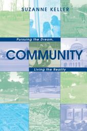 Icon image Community: Pursuing the Dream, Living the Reality