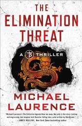 Icon image The Elimination Threat: A Thriller