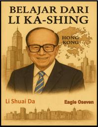 Icon image Belajar Dari Li Ka Shing: Superman Asia - Li Shuai Da