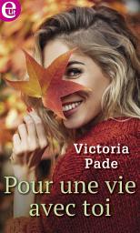 Icon image Pour une vie avec toi