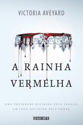Icon image A rainha vermelha: Volume 1