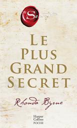 Icon image Le plus grand secret: Sur le chemin du bonheur éternel