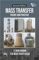 Icon image MASS TRANSFER: THEORY AND PRACTICE, SECOND EDITION