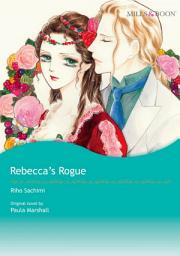 Icon image REBECCA'S ROGUE: Mills & Boon Comics