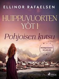 Icon image Pohjoisen kutsu – Huippuvuorten yöt 1