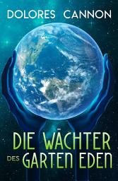 Icon image DIE WÄCHTER DES GARTEN EDEN