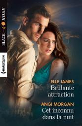 Icon image Brulante attraction - Cet inconnu dans la nuit