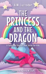 Icon image The Princess and the Dragon