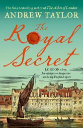 Icon image The Royal Secret (James Marwood & Cat Lovett, Book 5)