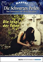 Icon image Die Schwarzen Perlen - Folge 09: Die Insel der Toten