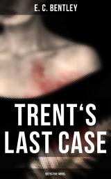 Icon image TRENT'S LAST CASE (Detective Novel)