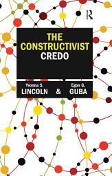 Icon image The Constructivist Credo