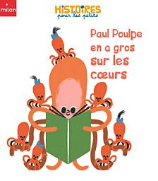 Icon image Paul Poulpe en a gros sur les coeurs