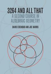 Icon image 3264 and All That: A Second Course in Algebraic Geometry