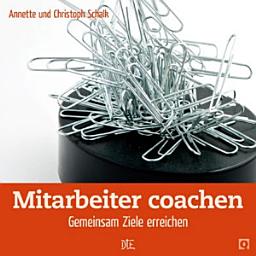 Icon image Mitarbeiter coachen: Gemeinsam Ziele erreichen