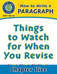 Icon image How to Write a Paragraph: Things to Watch for When You Revise