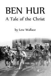 Icon image Ben-Hur: A Tale of the Christ