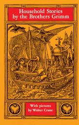 Icon image Household Stories by the Brothers Grimm