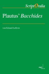 Icon image Plautus ́ Bacchides: Reihe A: Altertumswissenschaftliche Reihe, Band 40