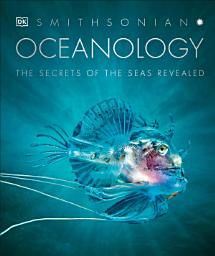 Icon image Oceanology: The Secrets of the Sea Revealed