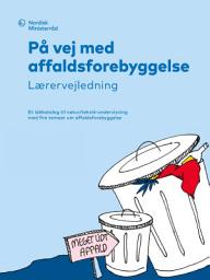 Icon image På vej med affaldsforebyggelse: lærervejledning