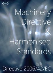 Icon image Machinery Directive & Harmonised Standards: Machinery Directive 2006/42/EC & HSA Harmonised Standards database