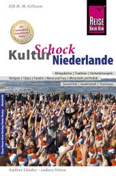 Icon image Reise Know-How KulturSchock Niederlande: Alltagskultur, Traditionen, Verhaltensregeln, ...