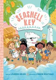 Icon image Seashell Key (Seashell Key #1): A Chapter Book