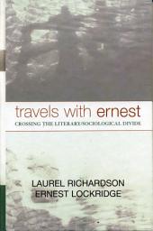 Icon image Travels with Ernest: Crossing the Literary/Sociological Divide
