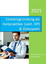 Icon image Existenzgründung als Heilpraktiker (sekt. HP) & Osteopath