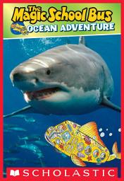 Icon image Magic School Bus: Ocean Adventure (Scholastic Reader, Level 2)