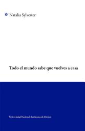 Icon image Todo el mundo sabe que vuelves a casa