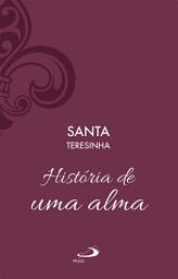 Icon image História de uma alma - Vol 1