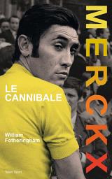 Icon image Merckx, le cannibale