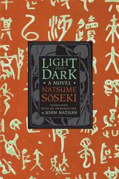 Icon image Light and Dark: A Novel