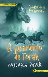 Icon image El juramento de Torak (Crónicas de la Prehistoria 5)