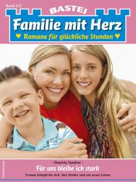 Icon image Familie mit Herz 212: Für uns bleibe ich stark