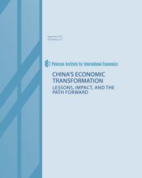 Icon image China's Economic Transformation: Lessons, Impact, and the Path Forward